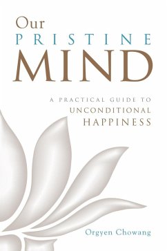 Our Pristine Mind (eBook, ePUB) - Chowang, Orgyen