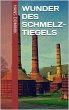Wunder des Schmelztiegels (eBook, ePUB) - Bild 1
