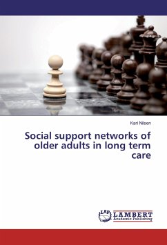 Social support networks of older adults in long term care - Nilsen, Kari