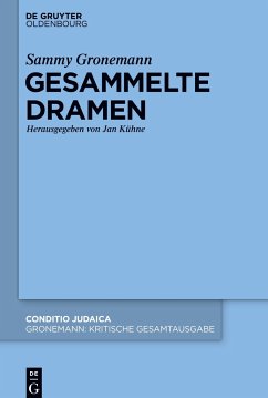 Kritische Gesamtausgabe, Band 1, Gesammelte Dramen - Gronemann, Sammy