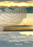 Die Alpen - und anderer Gezeiten Dünung