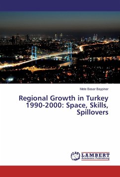 Regional Growth in Turkey 1990-2000: Space, Skills, Spillovers