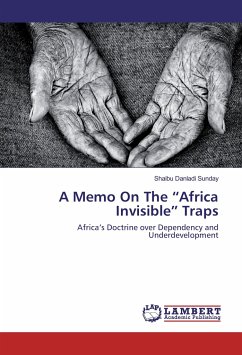 A Memo On The ¿Africa Invisible¿ Traps - Danladi Sunday, Shaibu