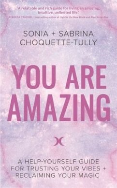 You Are Amazing - Choquette-Tully, Sabrina;Choquette-Tully, Sonia
