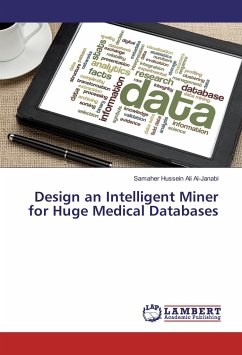 Design an Intelligent Miner for Huge Medical Databases - Hussein Ali Al-Janabi, Samaher