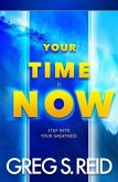 Your Time Is Now (eBook, ePUB)