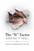 &quote;It&quote; Factor - Keeping It Real (eBook, ePUB)