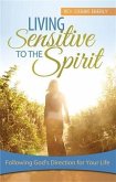Living Sensitive to the Spirit (eBook, ePUB)