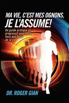 Cover Ma Vie, C'est Mes Ognons, Je L'assume ! (eBook, ePUB)
