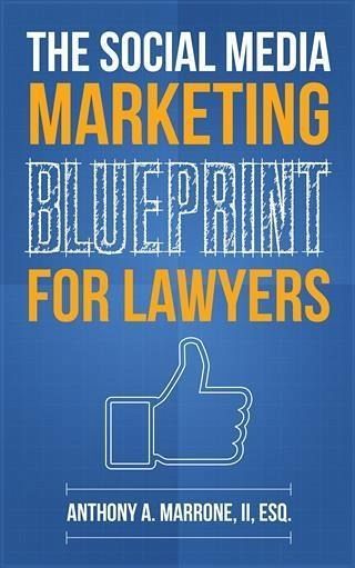Social Media Marketing Blueprint for Lawyers (eBook, ePUB)