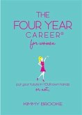 Four Year Career(R) for Women (eBook, ePUB)