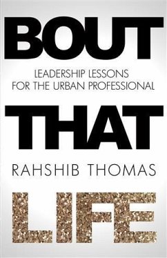 Bout That Life (eBook, ePUB) - Thomas, Rahshib