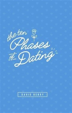 10 Phases of Dating (eBook, ePUB) - Berry, David