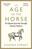 The Age of the Horse (eBook, ePUB)