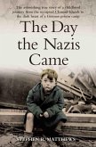 The Day the Nazis Came (eBook, ePUB) The Day the Nazis Came (eBook, ePUB)