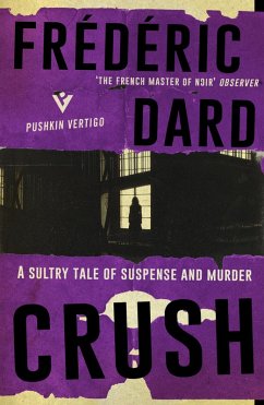 Crush (eBook, ePUB) - Dard, Frédéric
