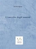 L'esercito degli uomini (fixed-layout eBook, ePUB)