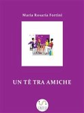 Un tè tra amiche (eBook, ePUB)