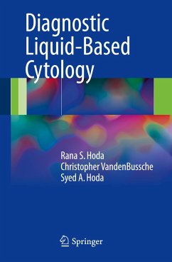 Diagnostic Liquid-Based Cytology - Hoda, Rana S.;VandenBussche, Christopher;Hoda, Syed A.