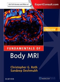 Fundamentals of Body MRI - Roth, Christopher G.;Deshmukh, Sandeep