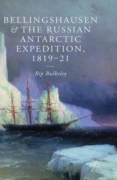 Bellingshausen and the Russian Antarctic Expedition, 1819-21 (eBook, PDF)