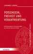 Personsein, Freiheit und Verantwortung - Bild 1