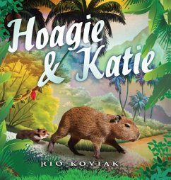 Hoagie & Katie - Koviak, Rio M