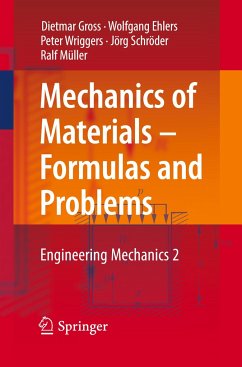 Mechanics of Materials ¿ Formulas and Problems - Gross, Dietmar;Ehlers, Wolfgang;Wriggers, Peter