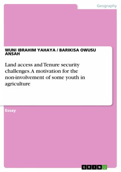 Land access and Tenure security challenges. A motivation for the non-involvement of some youth in agriculture