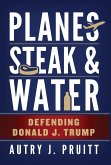 Planes, Steak & Water