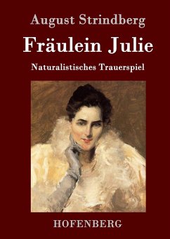 Fräulein Julie - Strindberg, August