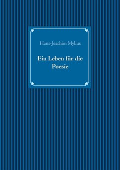 Ein Leben für die Poesie - Mylius, Hans-Joachim