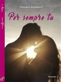Per sempre tu (eBook, ePUB) Per sempre tu (eBook, ePUB)