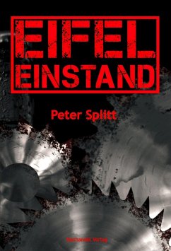 Eifel-Einstand (eBook, ePUB) - Splitt, Peter