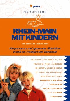 Rhein-Main mit Kindern (eBook, PDF) - Schmitt-Burk, Eberhard