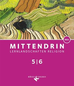 Mittendrin Band 1: 5./6. Schuljahr - Baden-Württember - Schülerbuch - Schwind, Georg;Patrzek-Raabe, Cornelia;Wronka, Andreas;Bosold, Iris