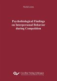 Psychobiological Findings on Interpersonal Behavior during Competition