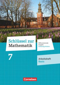 Schlüssel zur Mathematik - Differenzierende Ausgabe Schleswig-Holstein - 7. Schuljahr / Schlüssel zur Mathematik - Differenzierende Ausgabe Schleswig-Holstein