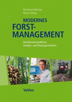 Modernes Forstmanagement - Möhring, Bernhard;Moog, Martin