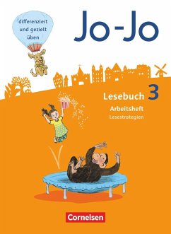 Jo-Jo Lesebuch 3. Schuljahr - Allgemeine Ausgabe - Arbeitsheft Lesestrategien - Wörner, Martin;Eder, Katja;Glatz, Tanja