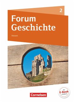 Forum Geschichte Band 2 - Gymnasium Hessen - Vom Mittelalter bis zum Absolutismus - Cornelißen, Hans-Joachim;Bäuml-Stosiek, Dagmar;Zodel, Andreas