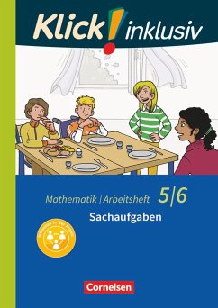 Klick! inklusiv 5./6. Schuljahr - Arbeitsheft 6 - Sachaufgaben - Kühne, Petra;Jenert, Elisabeth