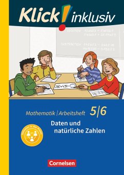 Klick! inklusiv 5./6. Schuljahr - Arbeitsheft 1 - Daten und natürliche Zahlen - Kühne, Petra;Jenert, Elisabeth