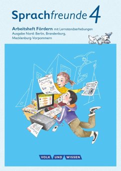 Sprachfreunde 4. Schuljahr - Ausgabe Nord (Berlin, Brandenburg, Mecklenburg-Vorpommern) - Fördern - Knöfler, Andrea;Junghänel, Katrin