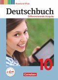 Deutschbuch 10. Schuljahr - Differenzierende Ausgabe Rheinland-Pfalz - Schülerbuch