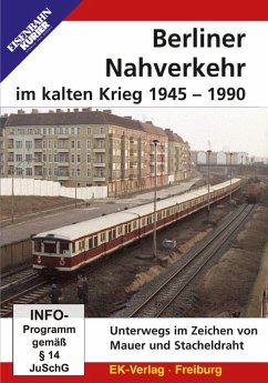 Berliner Nahverkehr im Kalten Krieg 1945 - 1990, DVD