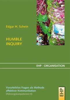 HUMBLE INQUIRY (eBook, ePUB) - Schein, Edgar H.