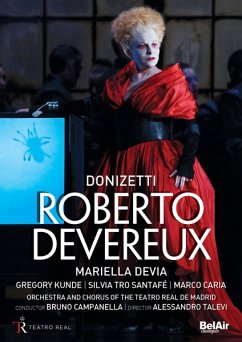 Roberto Devereux - Devia/Kunde/Tro Santafe/Campanella/Teatro Real/+
