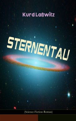 Sternentau (Science-Fiction-Roman) (eBook, ePUB) - Laßwitz, Kurd