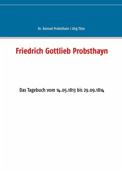 Friedrich Gottlieb Probsthayn (eBook, ePUB)